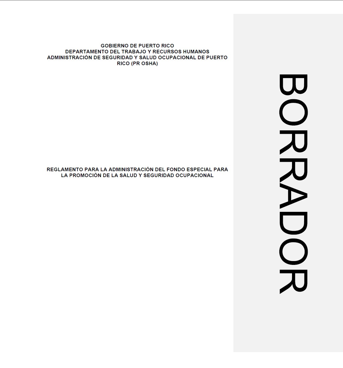 Borrador del Reglamento para la Administración del Fondo Especial para la Promoción de la Salud y Seguridad Ocupacional